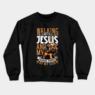 Jesus and dog - Border Terrier Crewneck Sweatshirt